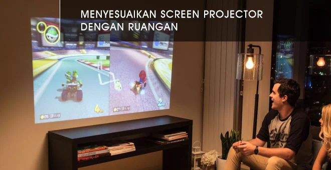 Panduan Lengkap Memilih Ukuran Screen Projector yang Tepat untuk Pengalaman Nonton Maksimal